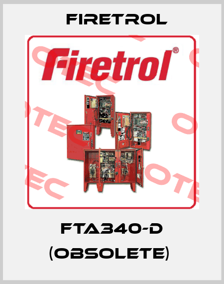 FTA340-D (obsolete)  Firetrol