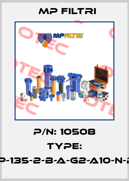 P/N: 10508 Type: FHP-135-2-B-A-G2-A10-N-P01 MP Filtri