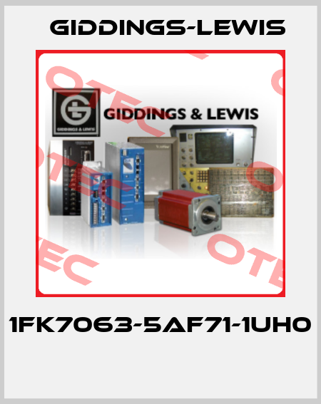 1FK7063-5AF71-1UH0  Giddings-Lewis