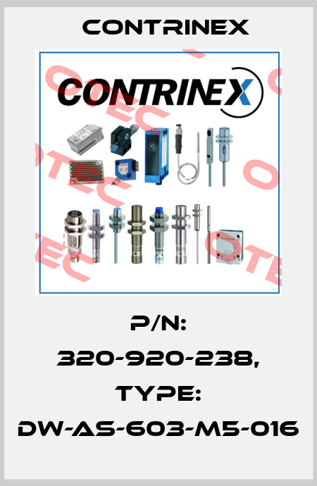 p/n: 320-920-238, Type: DW-AS-603-M5-016 Contrinex