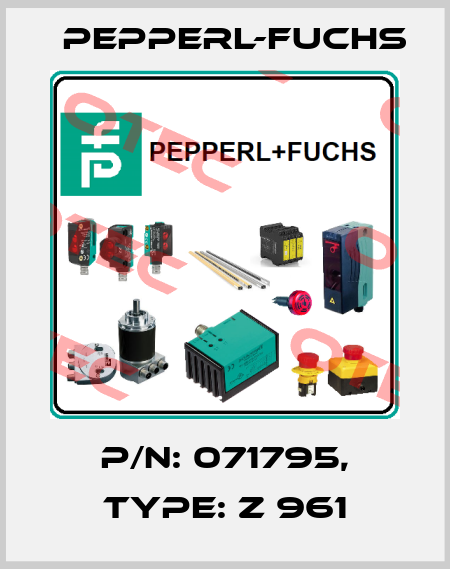 p/n: 071795, Type: Z 961 Pepperl-Fuchs