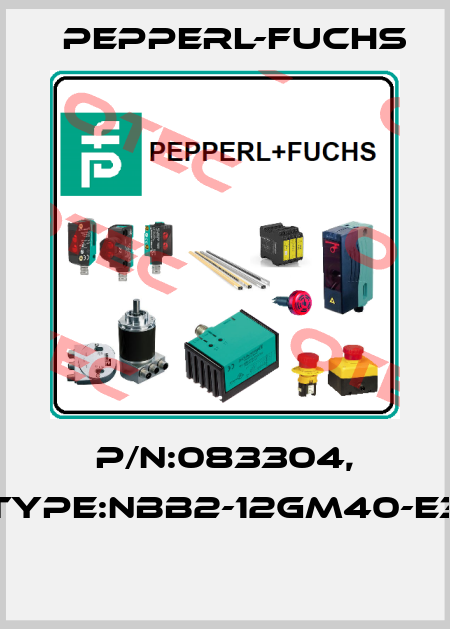 P/N:083304, Type:NBB2-12GM40-E3  Pepperl-Fuchs
