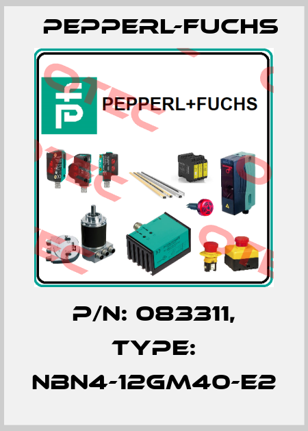 P/N: 083311, Type: NBN4-12GM40-E2 Pepperl-Fuchs