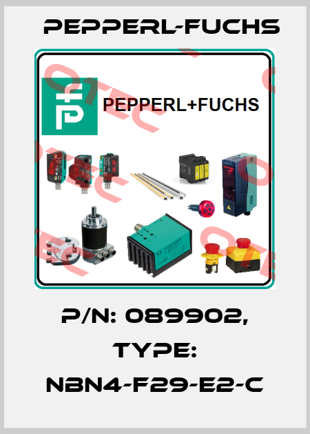 p/n: 089902, Type: NBN4-F29-E2-C Pepperl-Fuchs