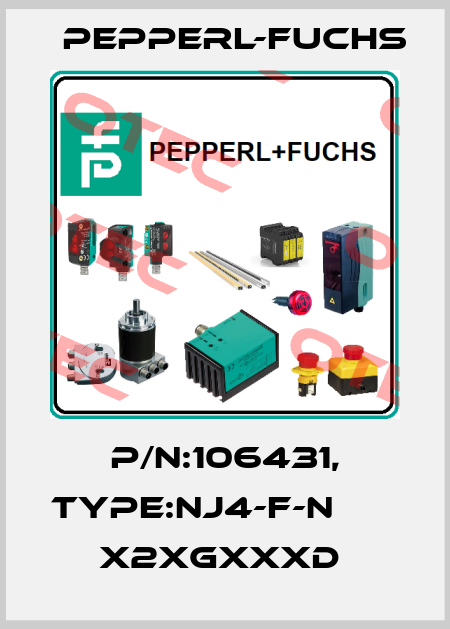 P/N:106431, Type:NJ4-F-N               x2xGxxxD  Pepperl-Fuchs