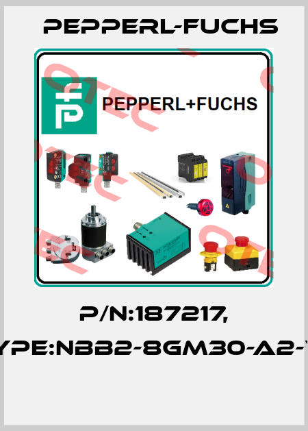 P/N:187217, Type:NBB2-8GM30-A2-V1  Pepperl-Fuchs