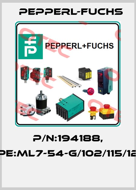 P/N:194188, Type:ML7-54-G/102/115/126b  Pepperl-Fuchs