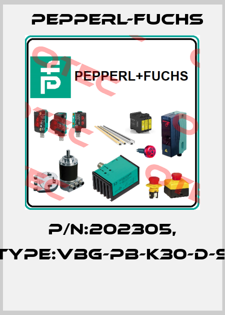 P/N:202305, Type:VBG-PB-K30-D-S  Pepperl-Fuchs