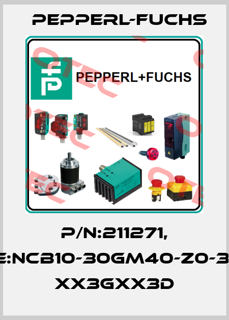 P/N:211271, Type:NCB10-30GM40-Z0-3G-3D xx3Gxx3D Pepperl-Fuchs