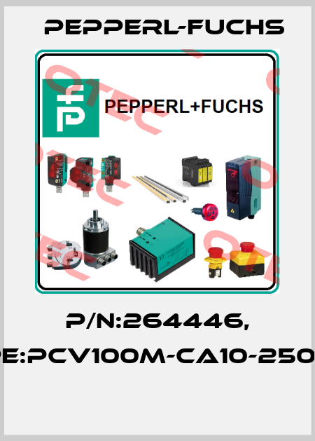 P/N:264446, Type:PCV100M-CA10-250000  Pepperl-Fuchs