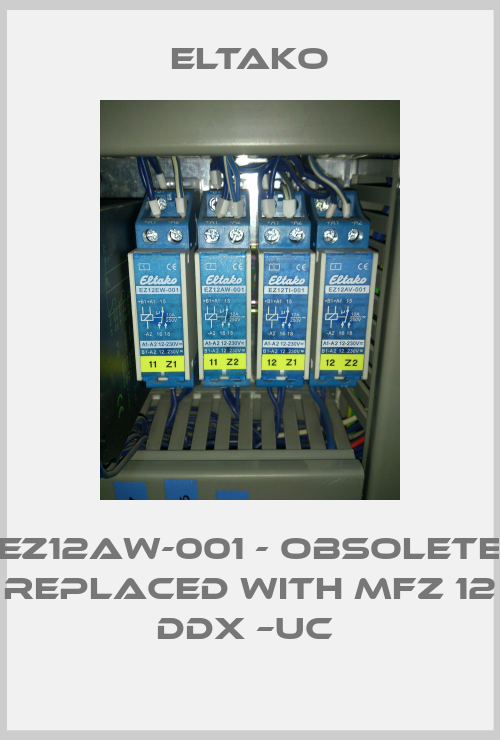 EZ12AW-001 - obsolete replaced with MFZ 12 DDX –UC -big