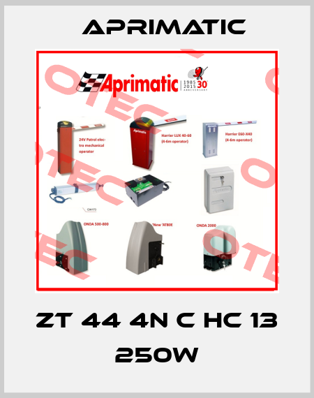 ZT 44 4N C HC 13 250W Aprimatic