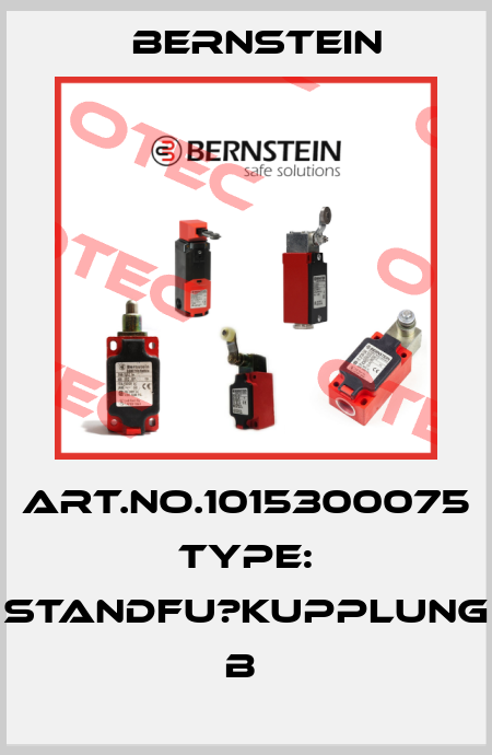 Art.No.1015300075 Type: STANDFU?KUPPLUNG             B  Bernstein