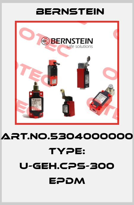 Art.No.5304000000 Type: U-GEH.CPS-300 EPDM Bernstein