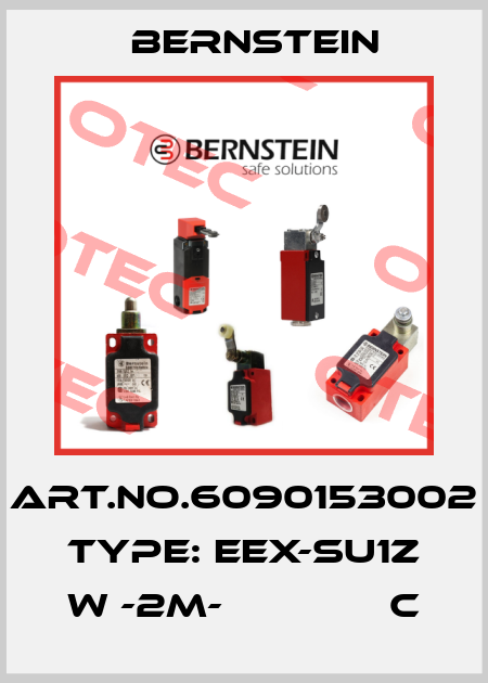 Art.No.6090153002 Type: EEX-SU1Z W -2M-              C Bernstein