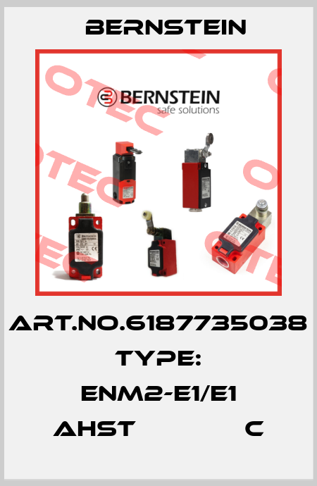 Art.No.6187735038 Type: ENM2-E1/E1 AHST              C Bernstein