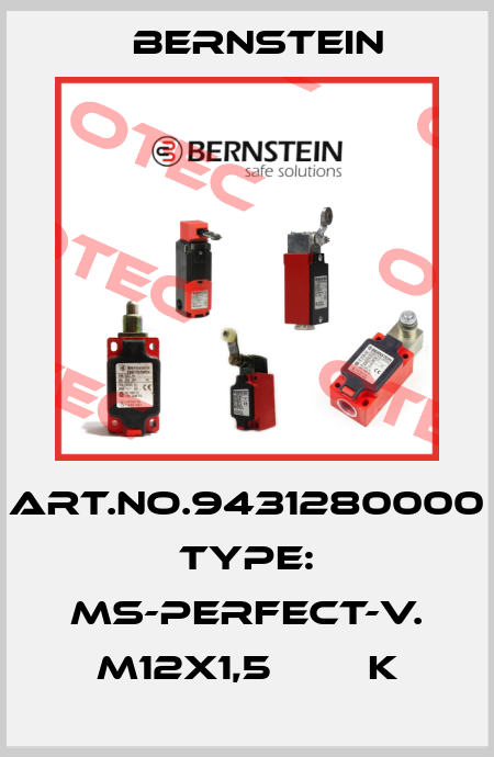 Art.No.9431280000 Type: MS-PERFECT-V. M12X1,5        K Bernstein