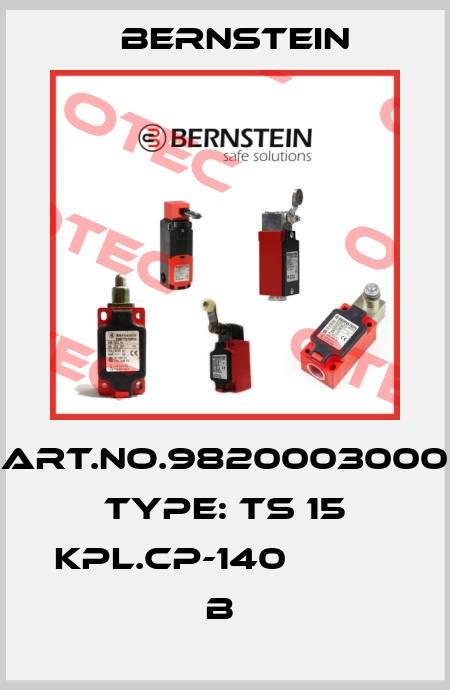 Art.No.9820003000 Type: TS 15 KPL.CP-140             B  Bernstein