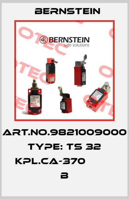 Art.No.9821009000 Type: TS 32 KPL.CA-370             B Bernstein