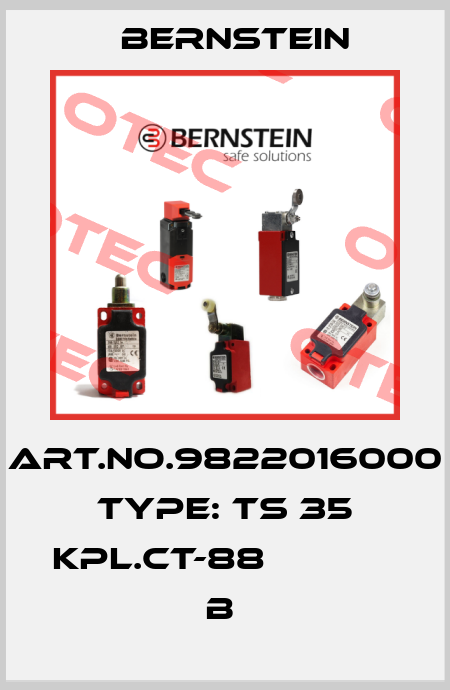Art.No.9822016000 Type: TS 35 KPL.CT-88              B  Bernstein