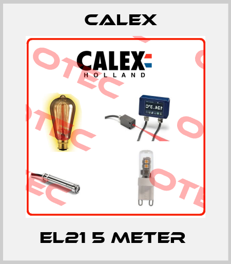 EL21 5 meter  Calex
