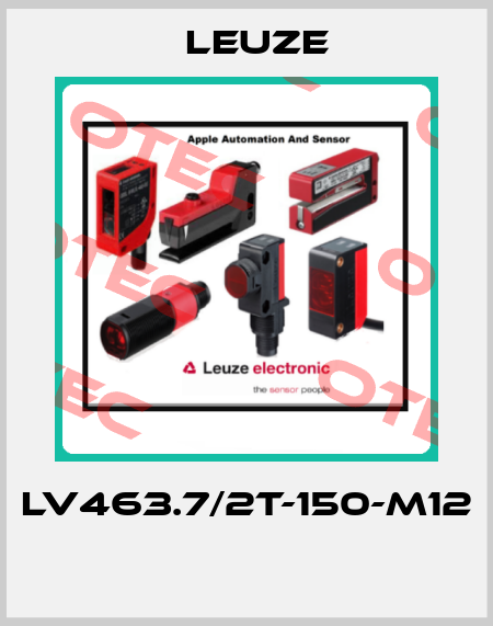 LV463.7/2T-150-M12  Leuze