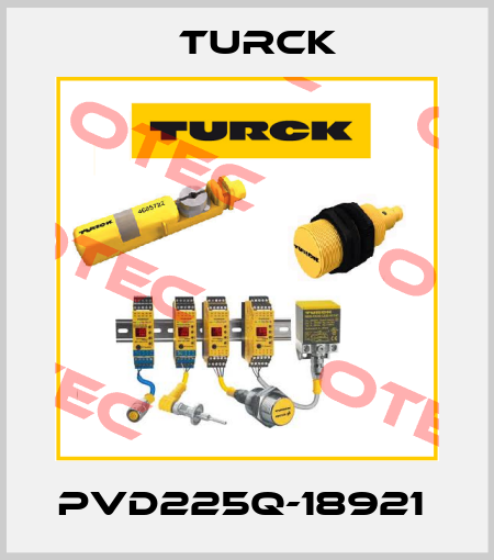 PVD225Q-18921  Turck