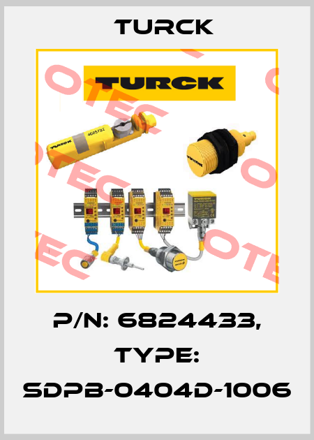 p/n: 6824433, Type: SDPB-0404D-1006 Turck