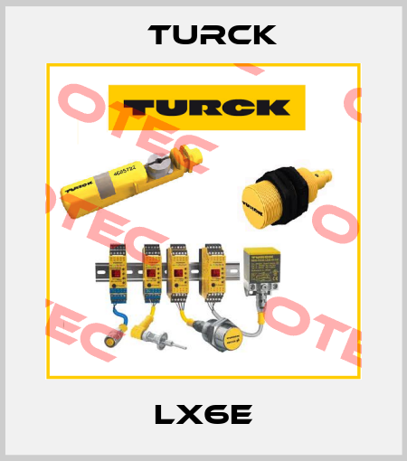 LX6E Turck
