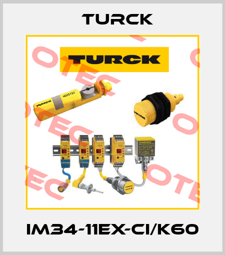 IM34-11EX-CI/K60 Turck