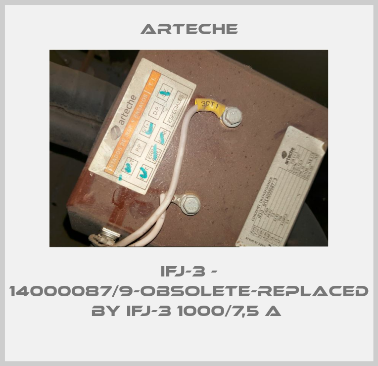 IFJ-3 - 14000087/9-obsolete-replaced by IFJ-3 1000/7,5 A -big
