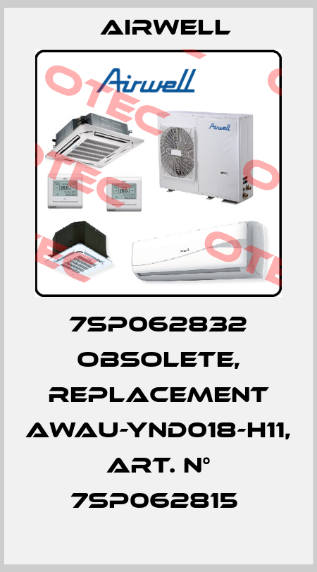 7SP062832 obsolete, replacement AWAU-YND018-H11, Art. N° 7SP062815  Airwell