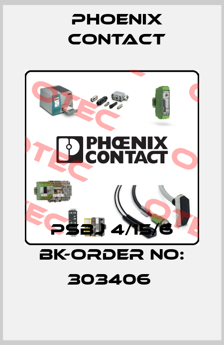 PSBJ 4/15/6 BK-ORDER NO: 303406  Phoenix Contact