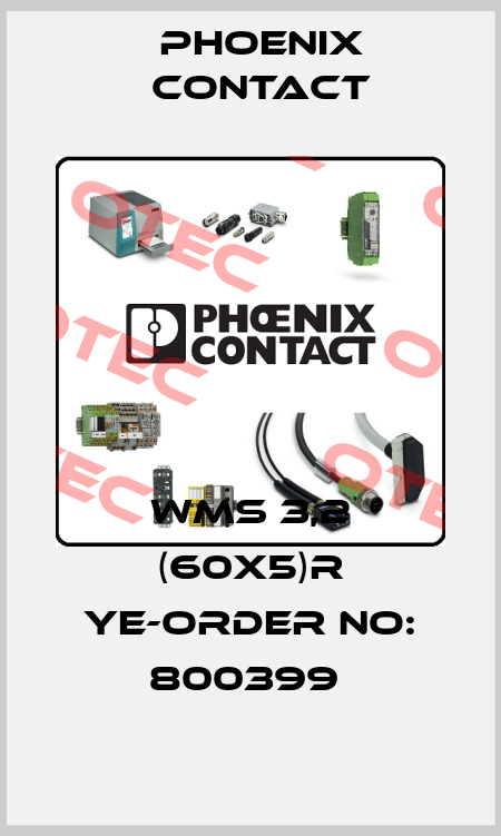 WMS 3,2 (60X5)R YE-ORDER NO: 800399  Phoenix Contact