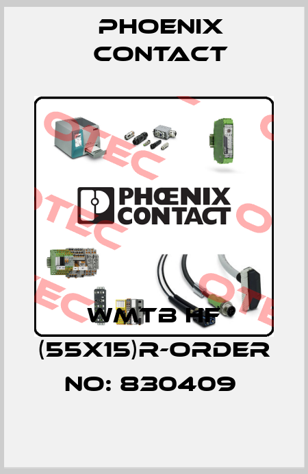 WMTB HF (55X15)R-ORDER NO: 830409  Phoenix Contact