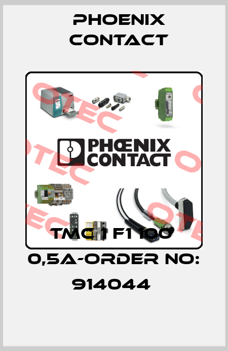 TMC 1 F1 100  0,5A-ORDER NO: 914044  Phoenix Contact
