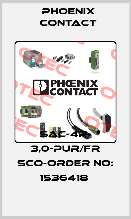 SAC-4P- 3,0-PUR/FR SCO-ORDER NO: 1536418  Phoenix Contact