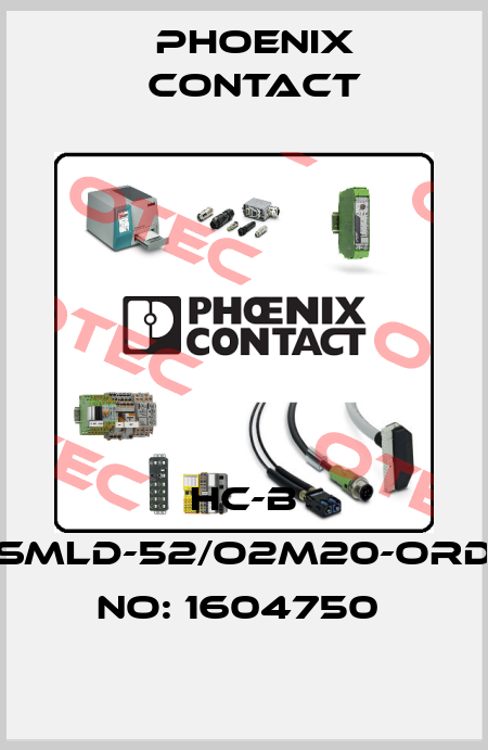 HC-B 10-SMLD-52/O2M20-ORDER NO: 1604750  Phoenix Contact