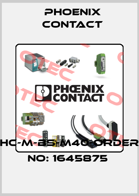 HC-M-BS-M40-ORDER NO: 1645875  Phoenix Contact