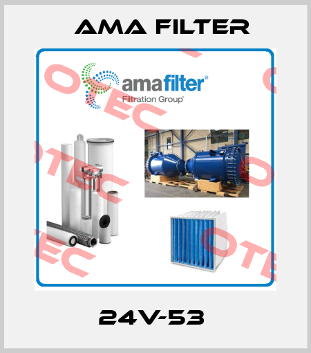 24V-53  Ama Filter