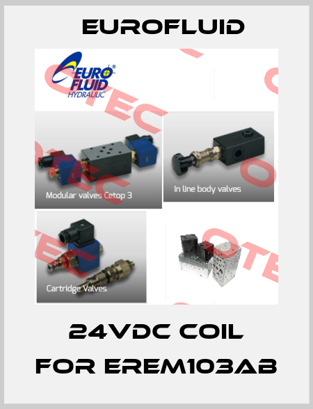 24VDC COIL FOR EREM103AB Eurofluid