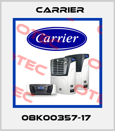 08K00357-17  Carrier