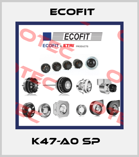 K47-A0 SP   Ecofit