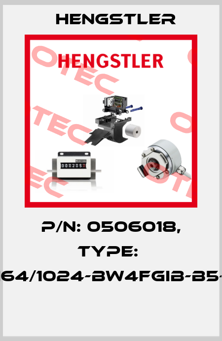 P/N: 0506018, Type:  RI64/1024-BW4FGIB-B5-O  Hengstler