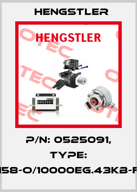 p/n: 0525091, Type: RI58-O/10000EG.43KB-F0 Hengstler