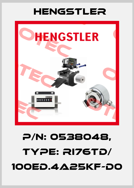p/n: 0538048, Type: RI76TD/ 100ED.4A25KF-D0 Hengstler