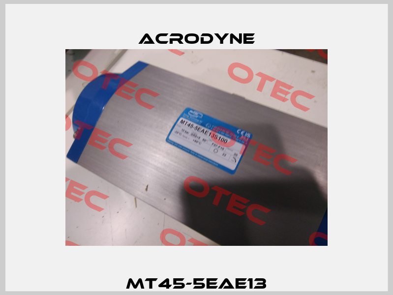 MT45-5EAE13 Acrodyne