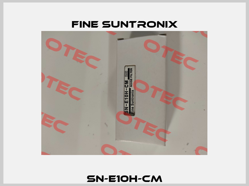 SN-E10H-CM Fine Suntronix
