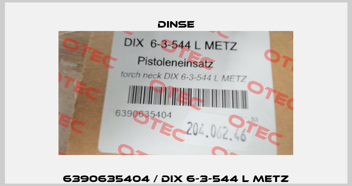 6390635404 / DIX 6-3-544 L METZ Dinse