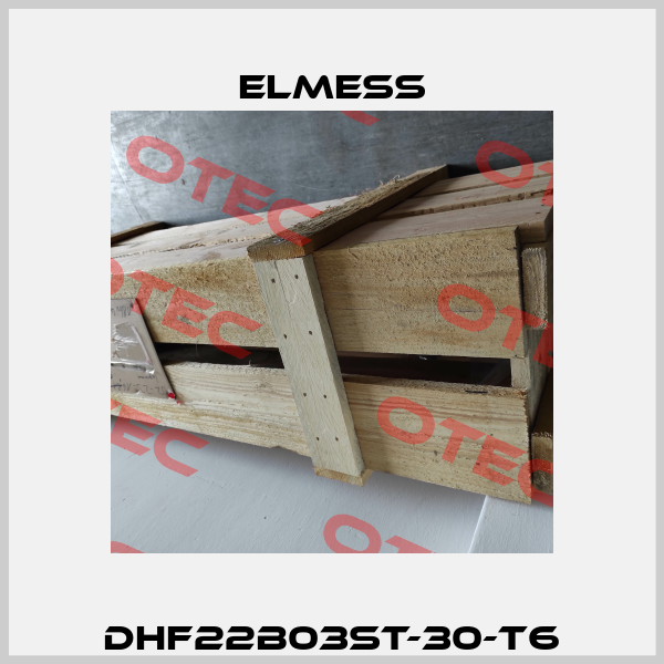 DHF22B03St-30-T6 Elmess